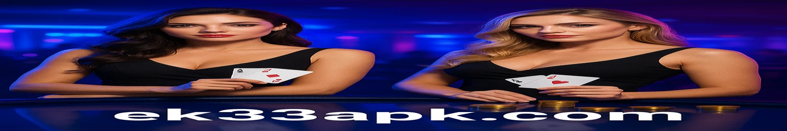 EK33 live gaming